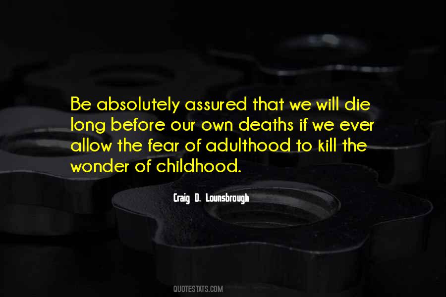 Quotes About Adulthood #1031212