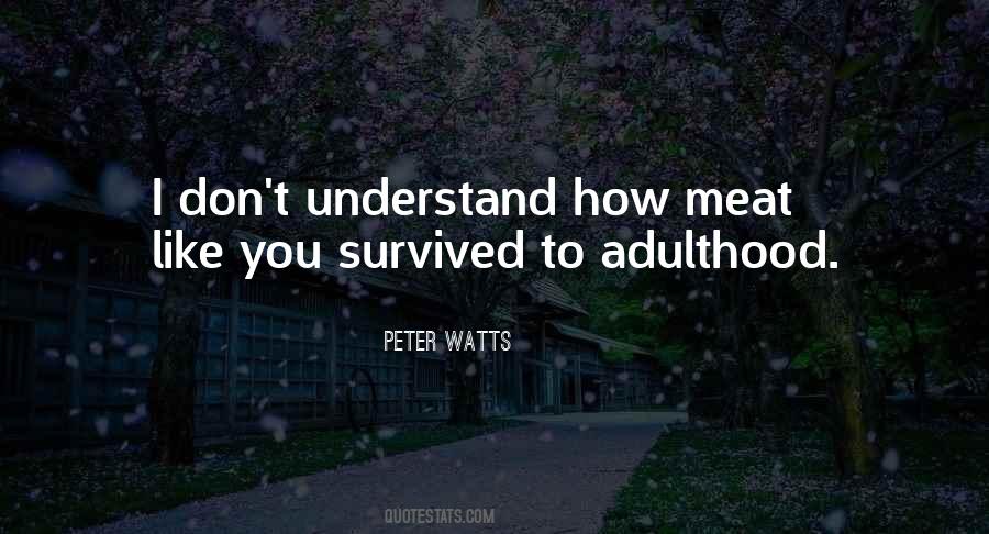 Quotes About Adulthood #1042821