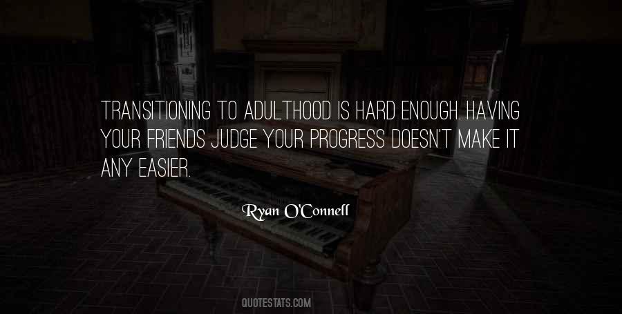 Quotes About Adulthood #1091987