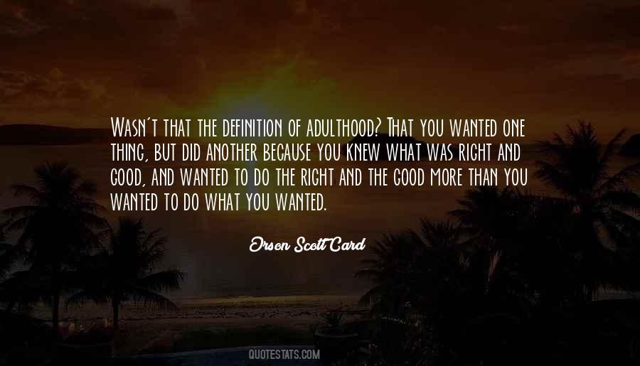 Quotes About Adulthood #955371