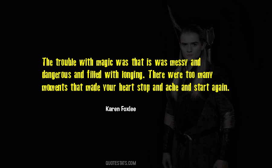 Quotes About Magic Moments #1164942