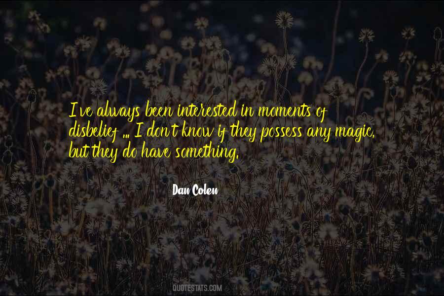 Quotes About Magic Moments #365262
