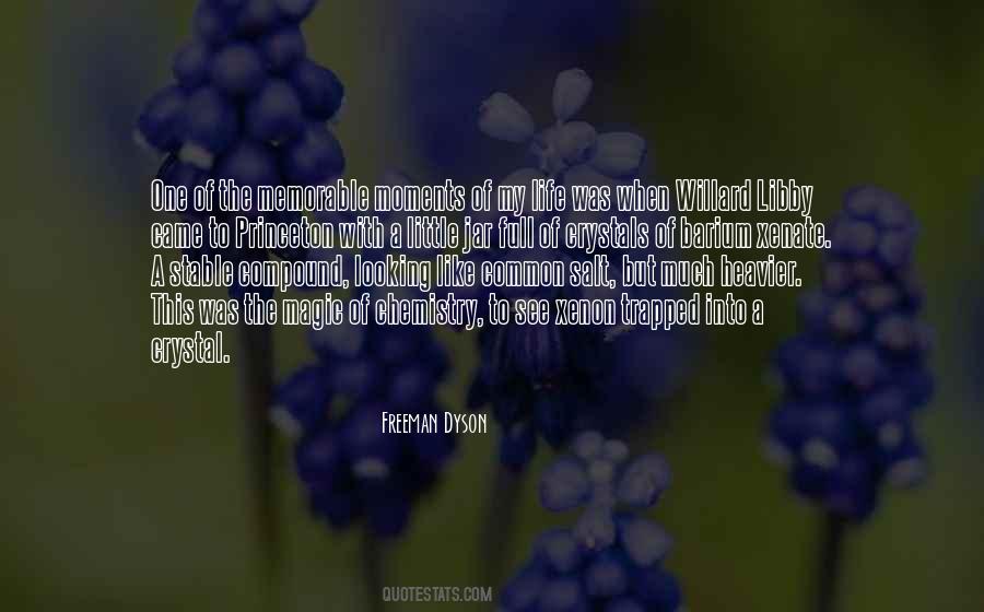 Quotes About Magic Moments #888857