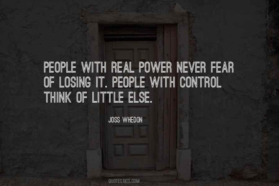 Quotes About Fear Of Losing Control #1113937