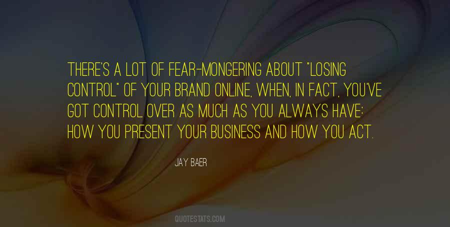 Quotes About Fear Of Losing Control #1536822