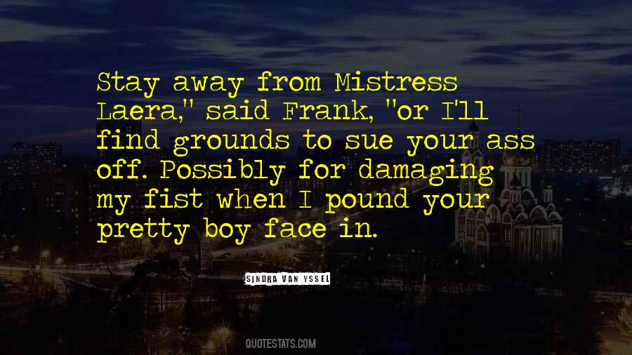 Quotes About Mistress #1001735