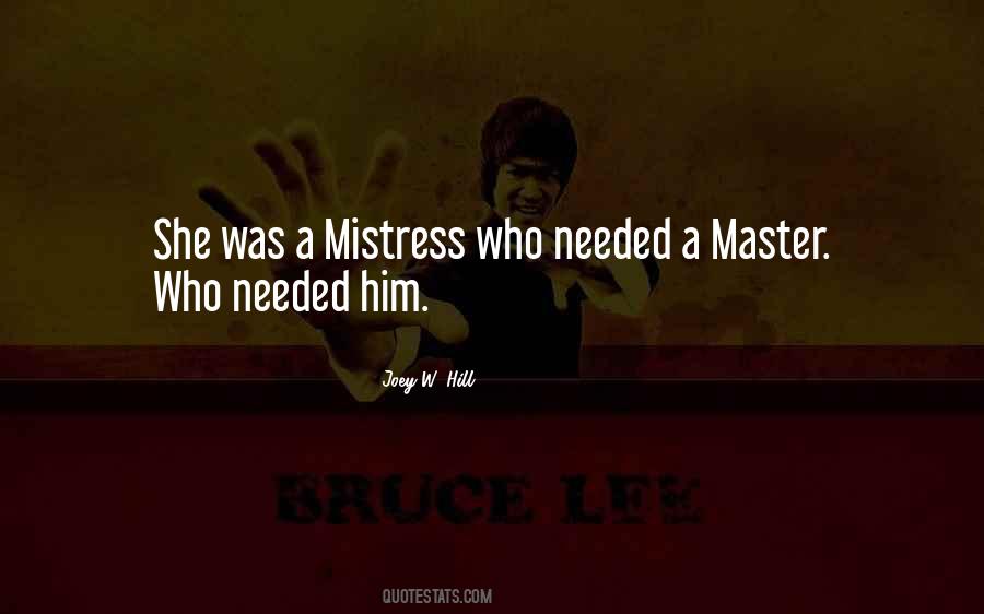 Quotes About Mistress #1246814