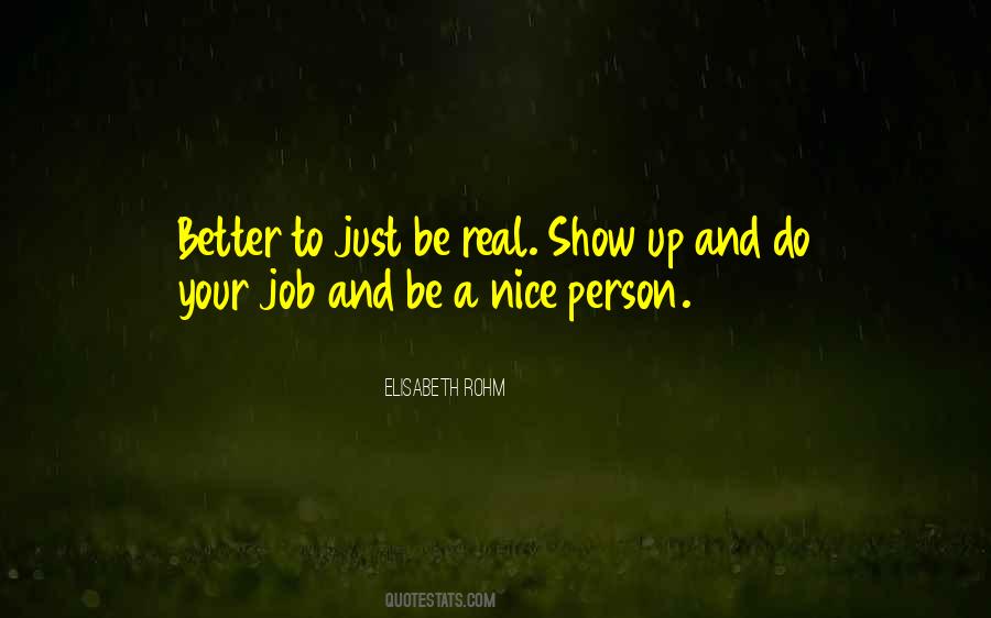 Quotes About Be Real #1402098