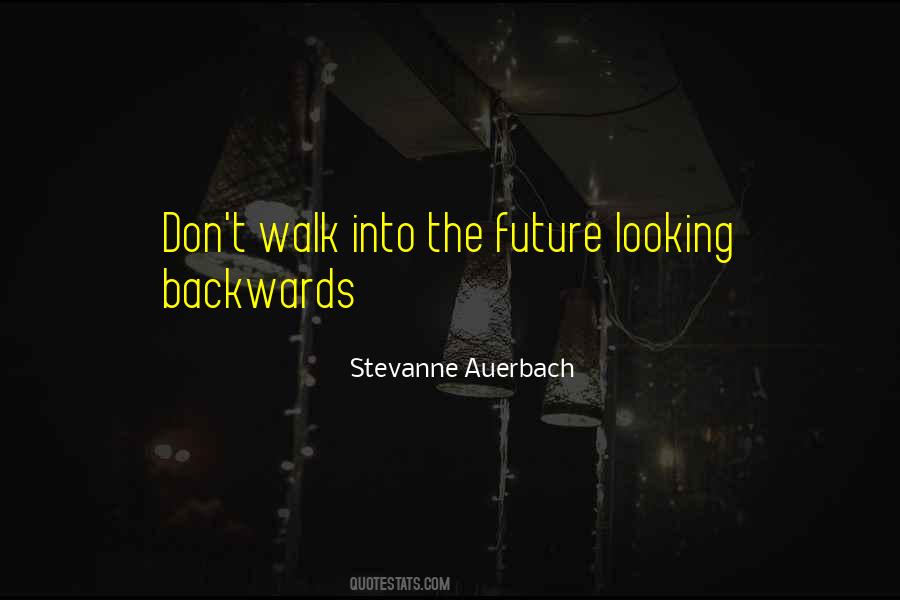 Future Looking Quotes #1611775