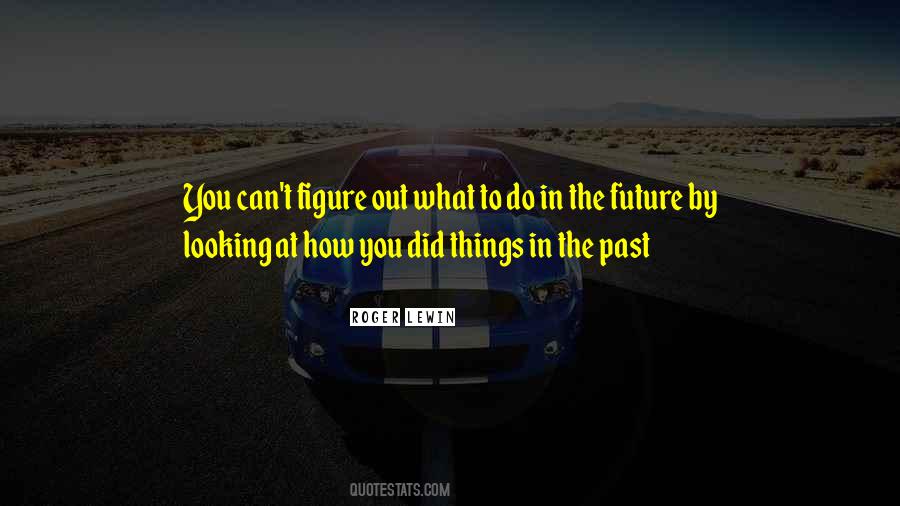 Future Looking Quotes #282137
