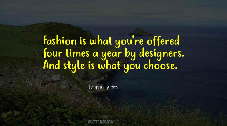 Quotes About Fashion And Style #761672