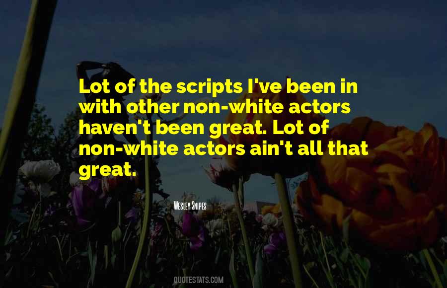 Quotes About Scripts #990770