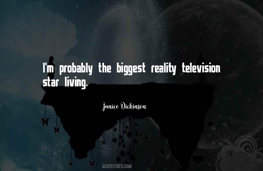 Quotes About Reality Television #110959