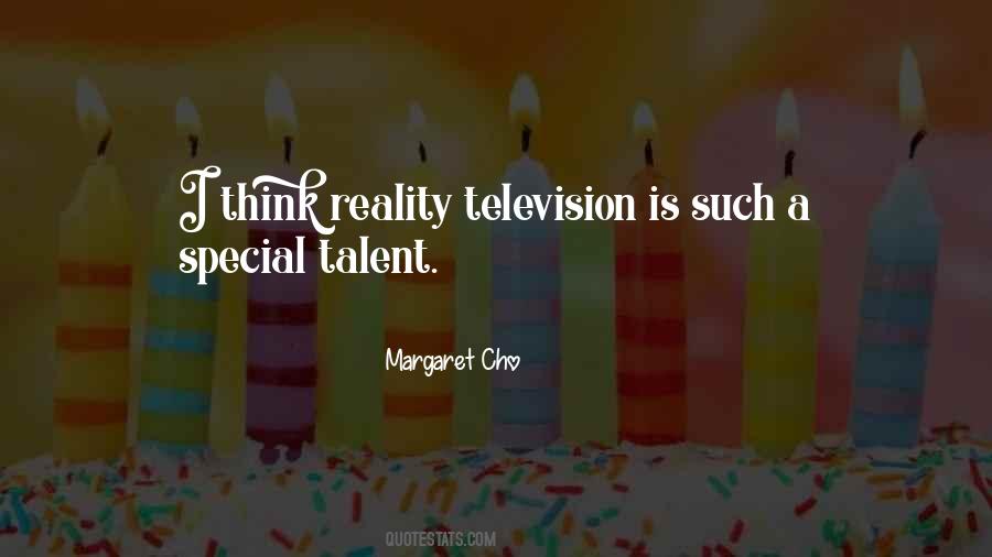 Quotes About Reality Television #1110919
