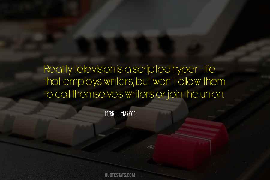 Quotes About Reality Television #1145568