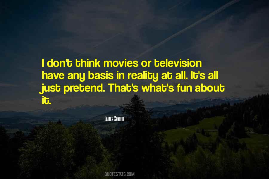 Quotes About Reality Television #1430582