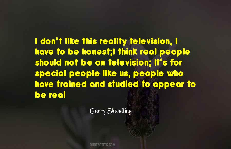 Quotes About Reality Television #1481428