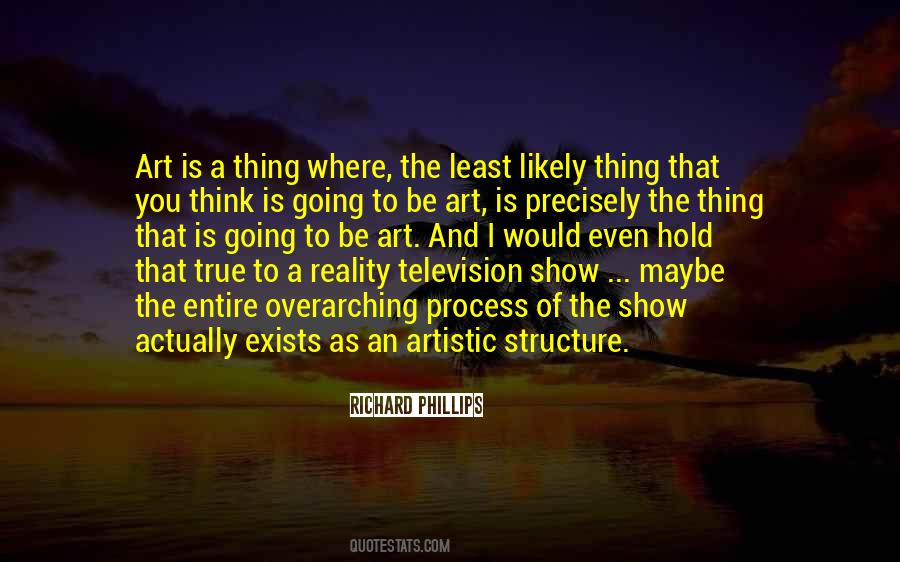 Quotes About Reality Television #330178