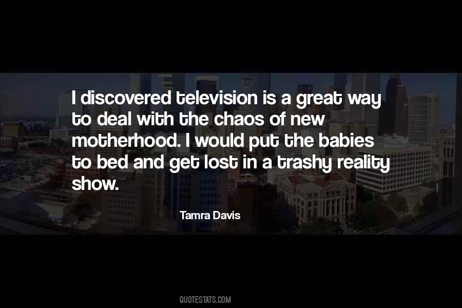 Quotes About Reality Television #523069