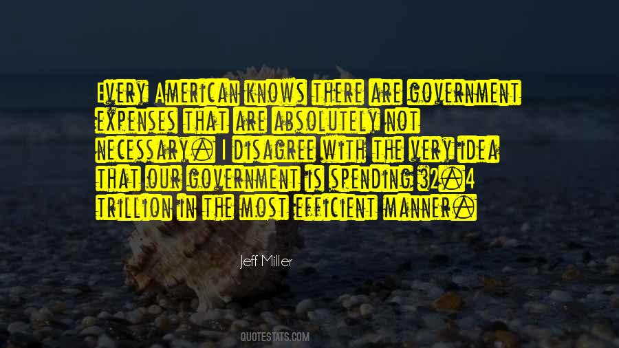 Quotes About Government Spending #457803 Quotes About Government Spending #457803