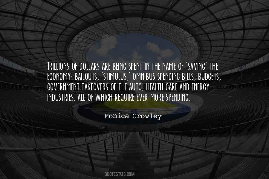 Quotes About Government Spending #497850 Quotes About Government Spending #497850