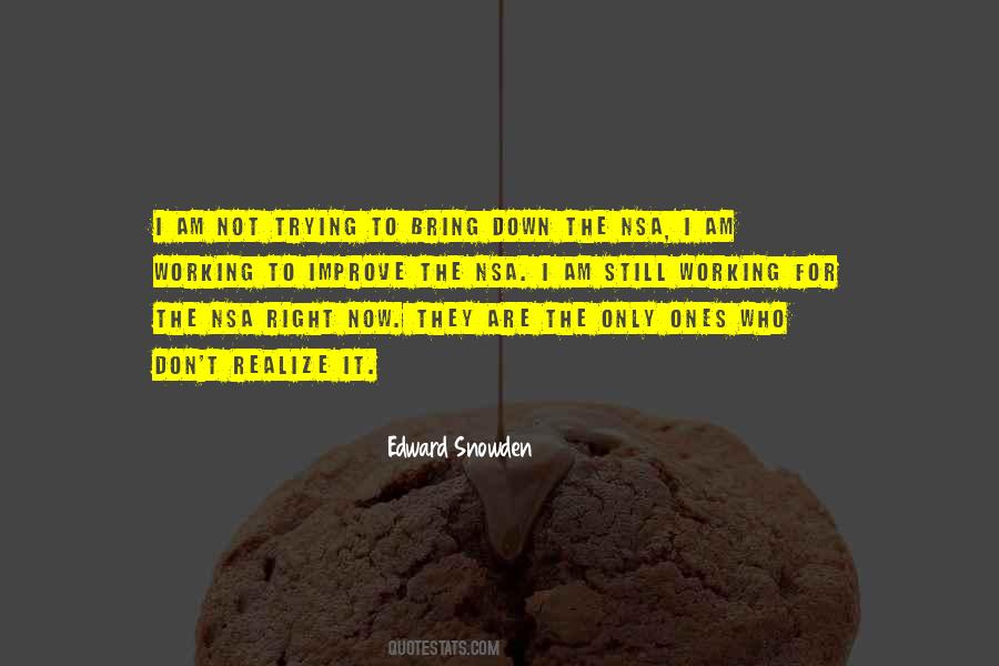 Quotes About Trying To Bring Others Down #1028512