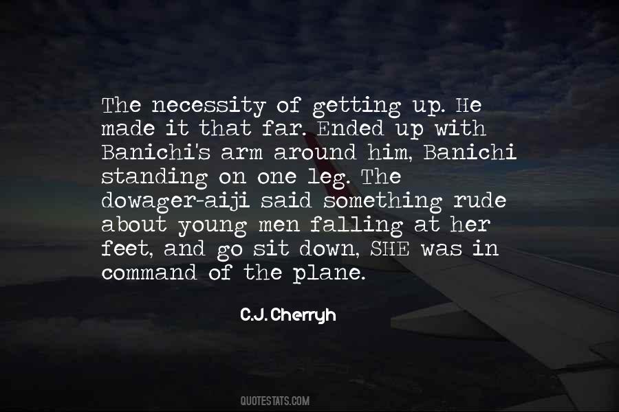 Quotes About Sit Down #1716056