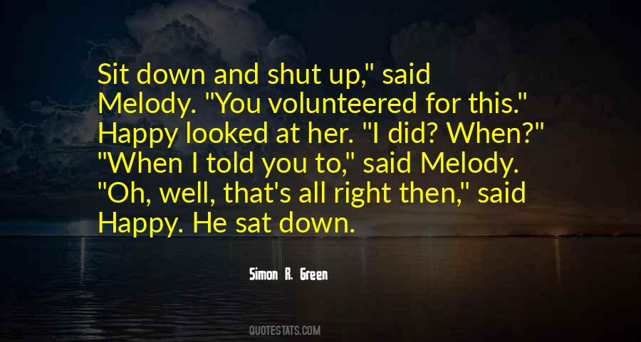 Quotes About Sit Down #1776347