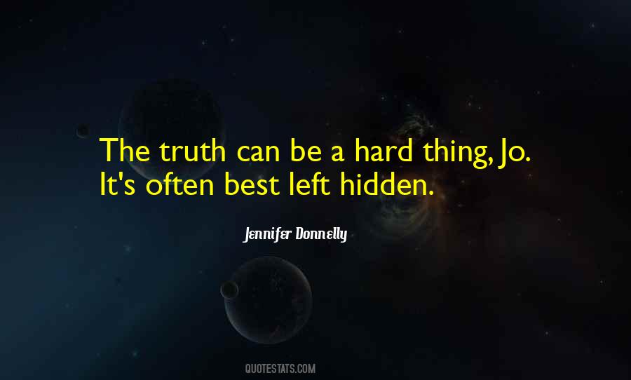 Quotes About The Hidden Truth #117398