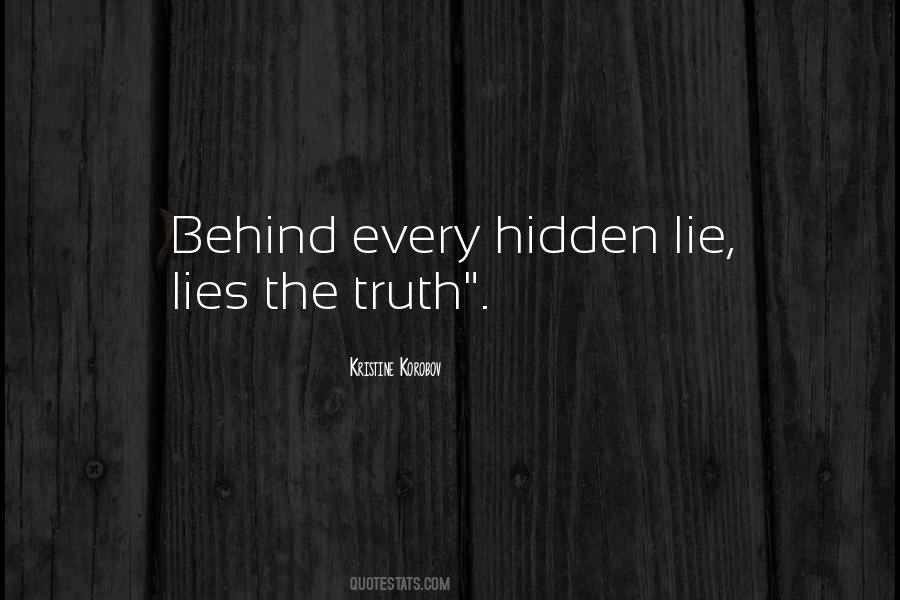 Quotes About The Hidden Truth #1192379