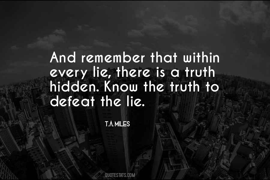 Quotes About The Hidden Truth #360103