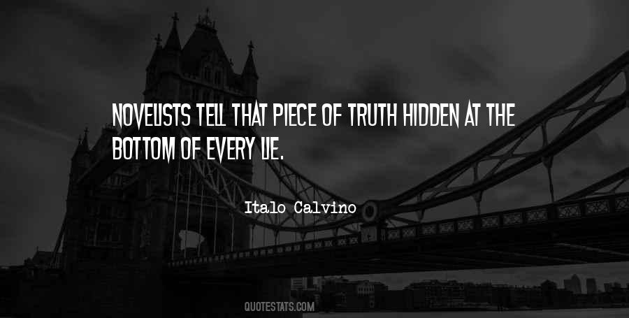Quotes About The Hidden Truth #622705