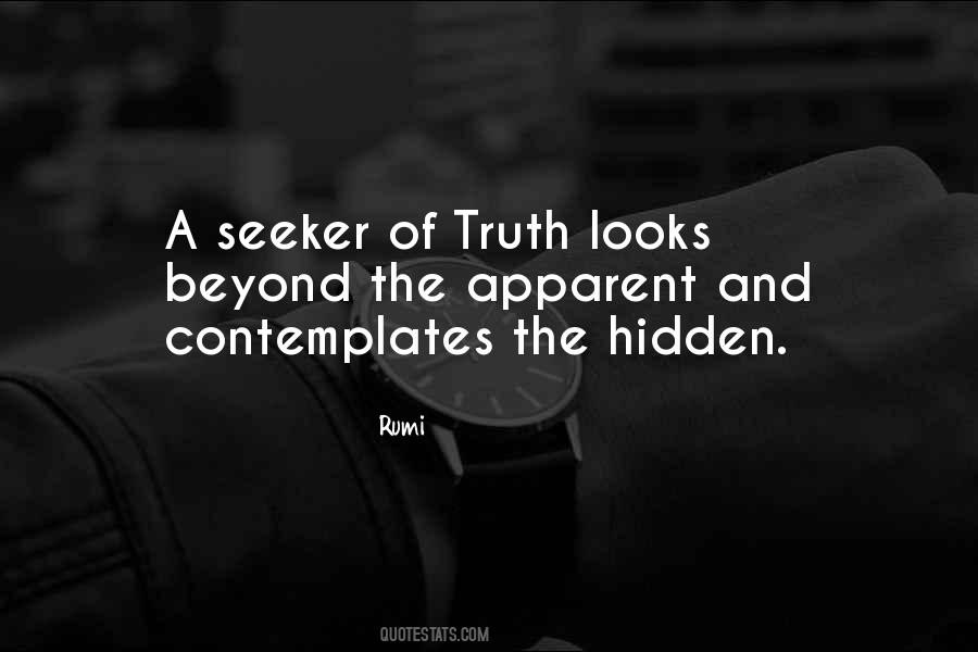 Quotes About The Hidden Truth #718689