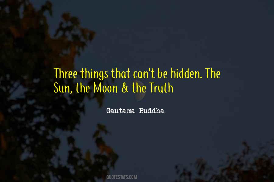 Quotes About The Hidden Truth #728794