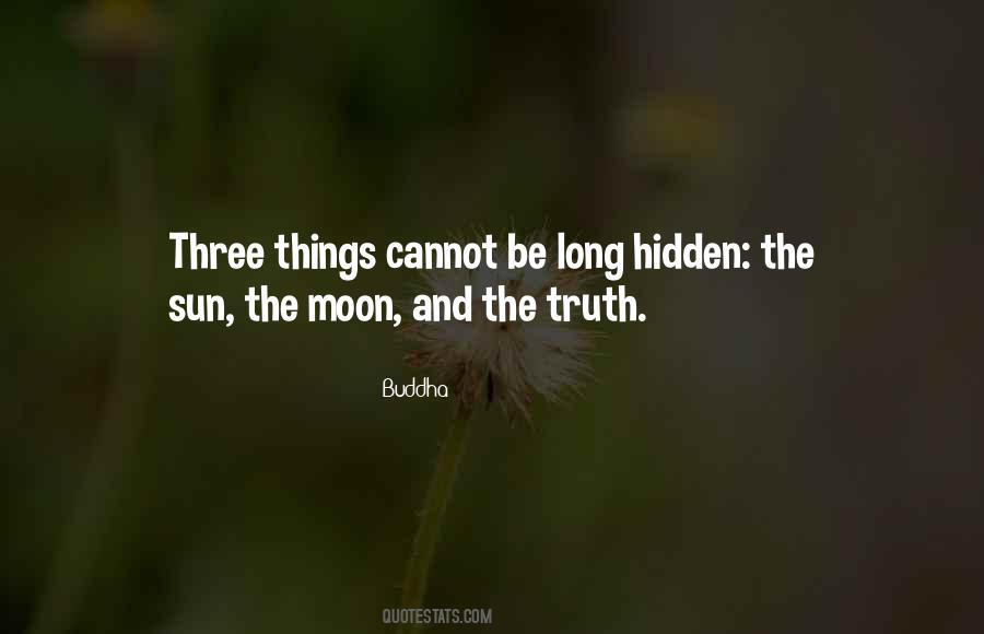 Quotes About The Hidden Truth #804035