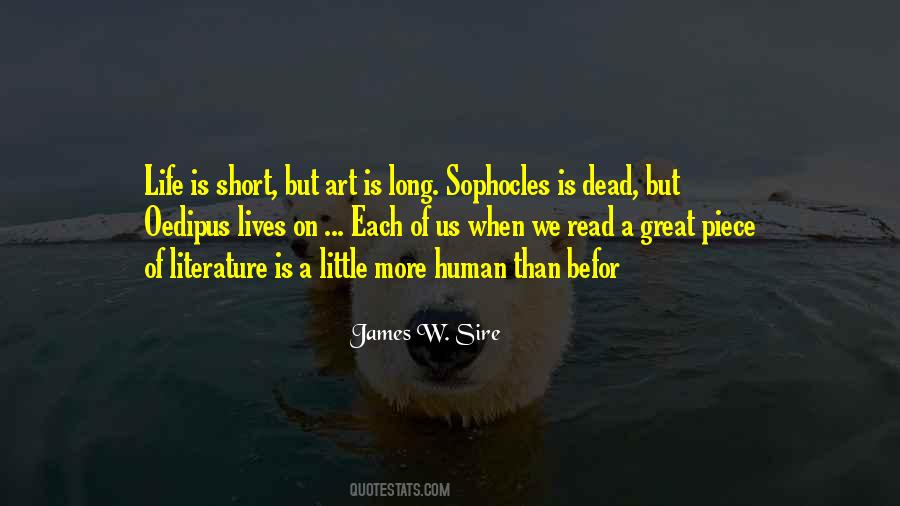 Quotes About Short Lives #430100