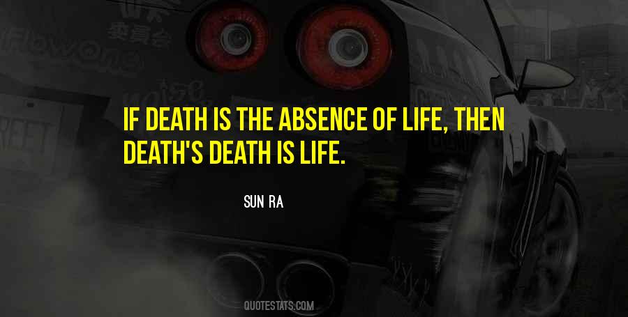 Quotes About Life Then Death #1756222