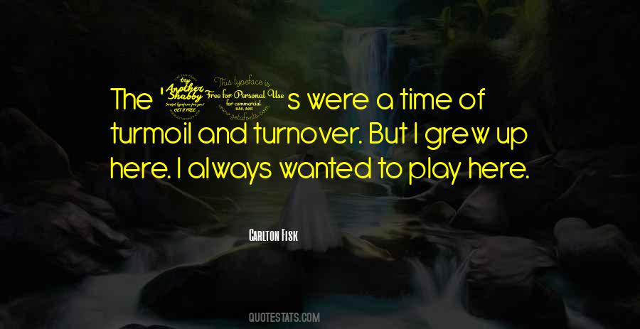 Quotes About Turnover #219196