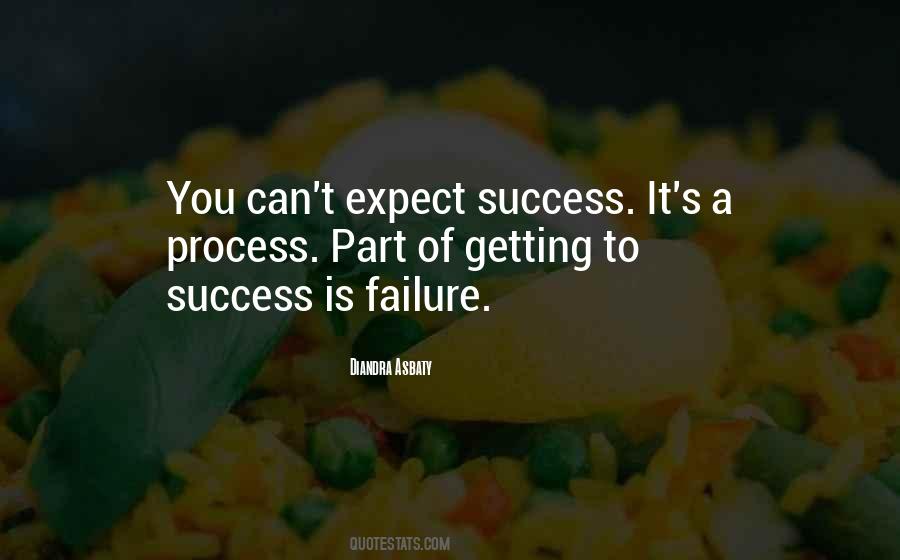 Process Of Success Quotes #1238499