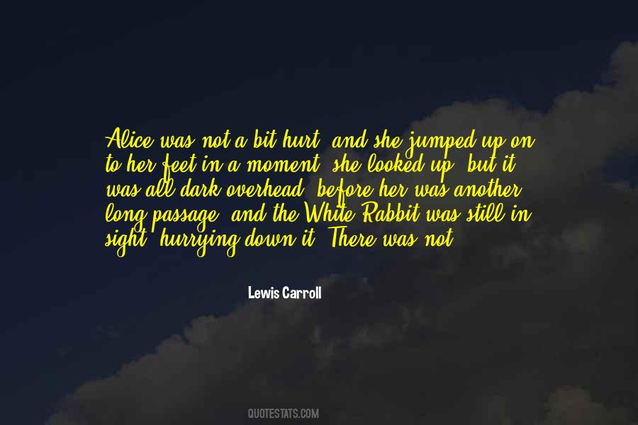 Quotes About The White Rabbit #1404109