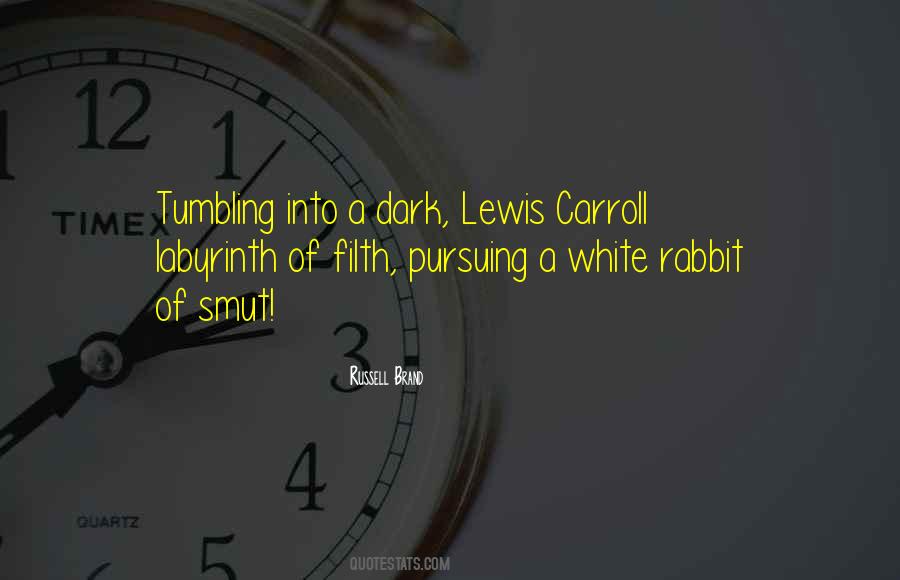 Quotes About The White Rabbit #1786325