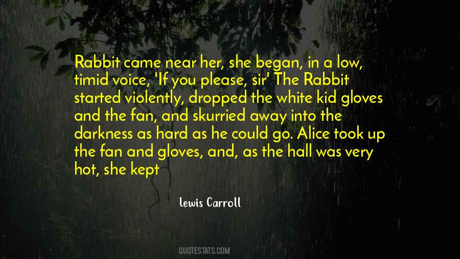 Quotes About The White Rabbit #4571