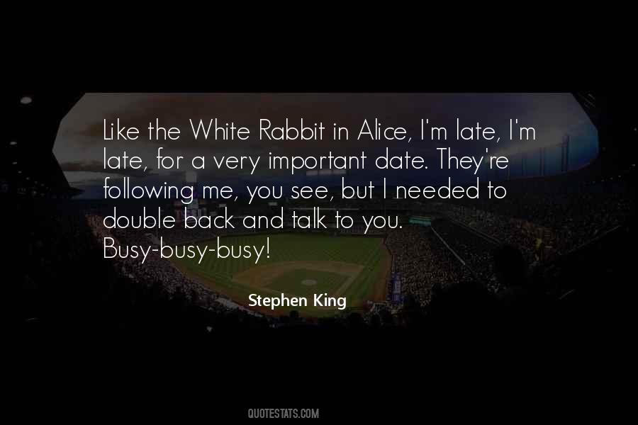 Quotes About The White Rabbit #584702