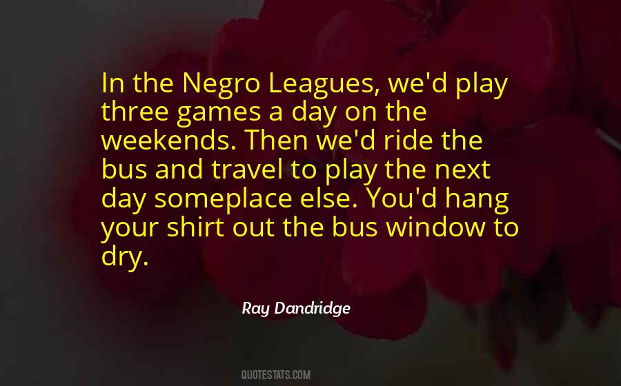 Negro Leagues Quotes #1648833