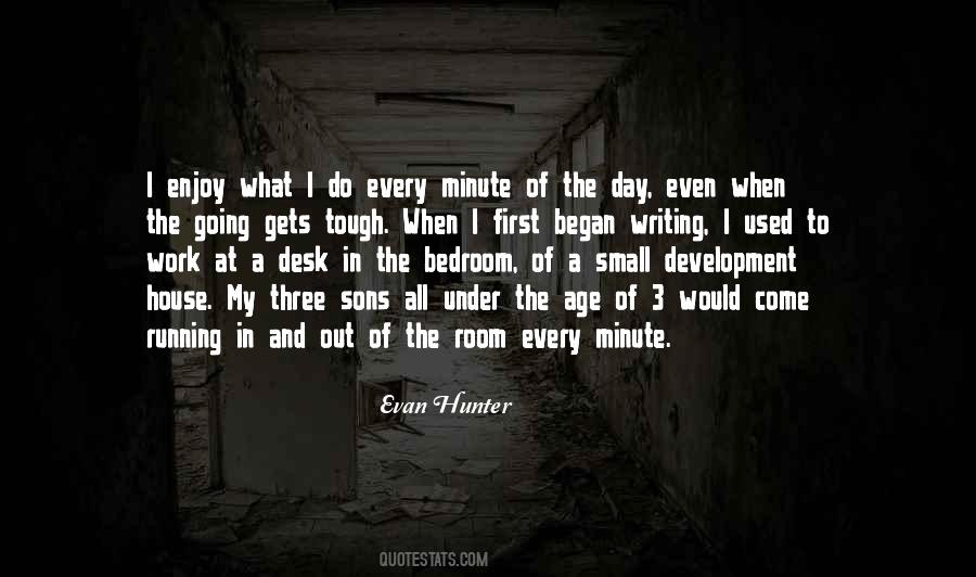 Every Minute Quotes #1367187