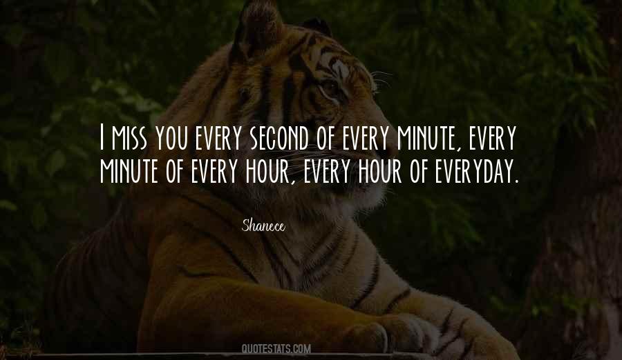 Every Minute Quotes #1409637