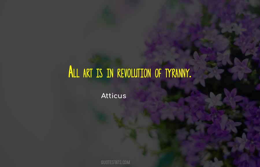Tyranny Revolution Quotes #204399