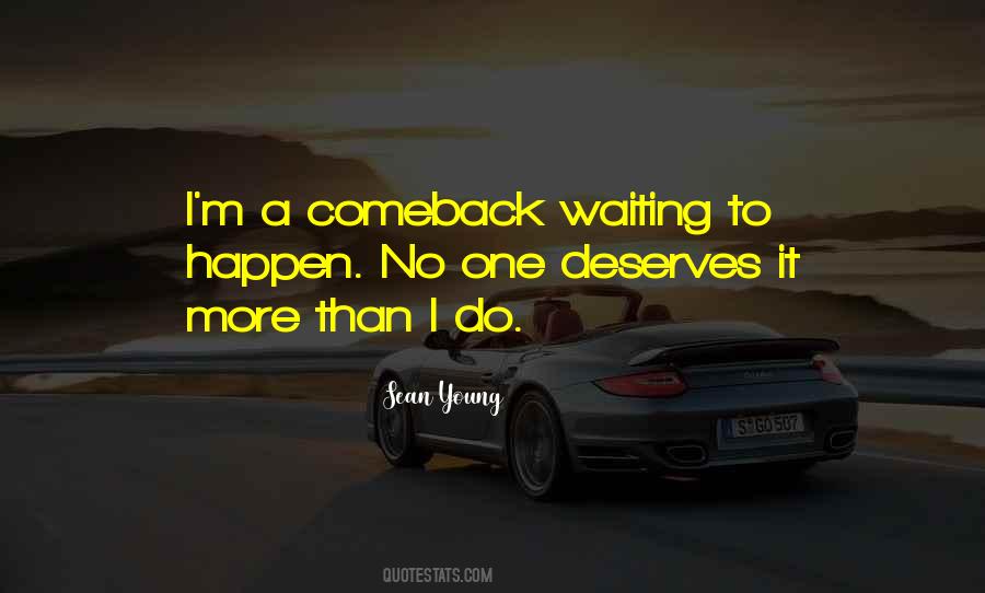 Quotes About No More Waiting #371060