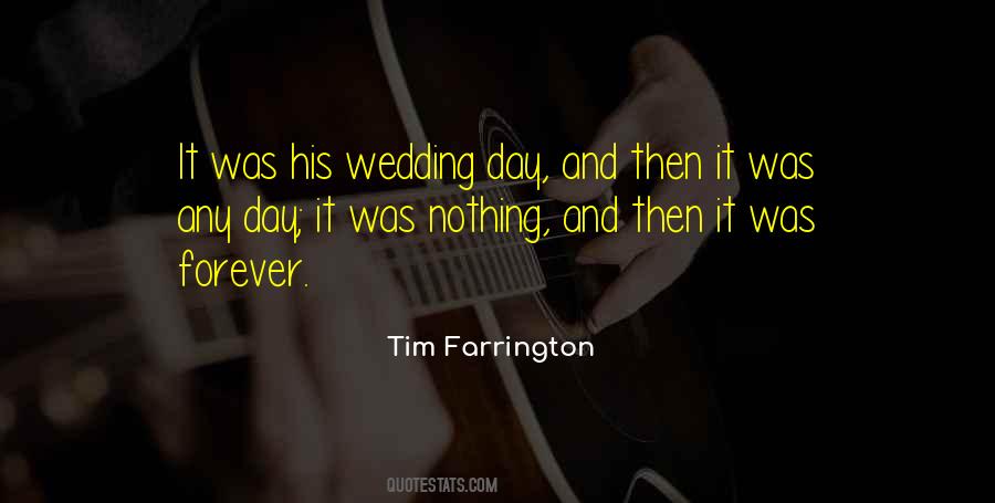 Quotes About Our Wedding Day #789832