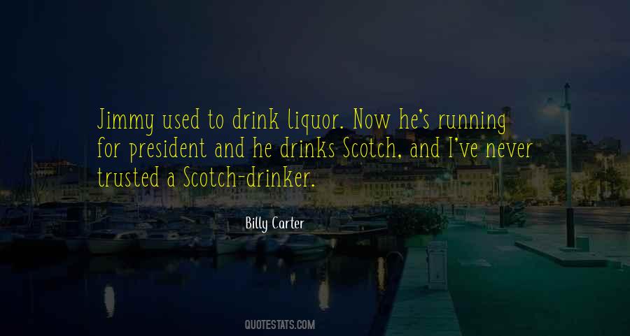 Quotes About Liquor #1366853